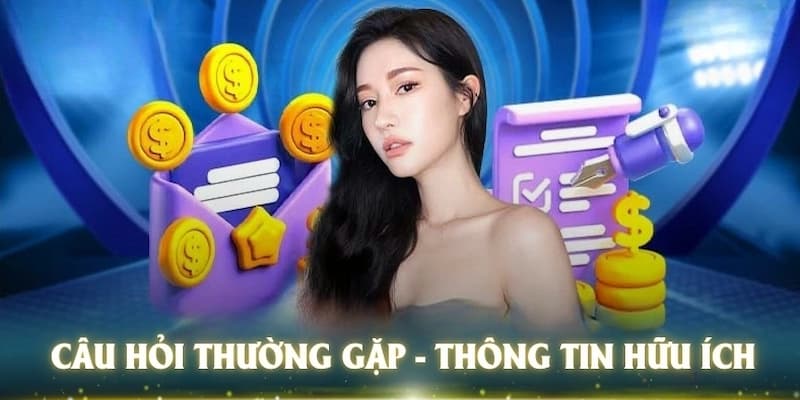 Câu hỏi thường gặp Các câu hỏi thường gặp về nạp và rút tiền